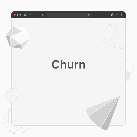 What is Churn? What is Churn?
