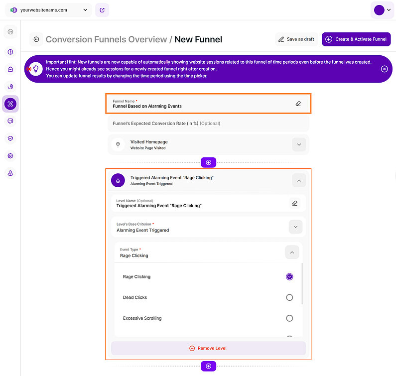 Conversion Funnel Level Based on Alarming Behavior Event Triggered Conversion Funnel Level Based on Alarming Behavior Event Triggered