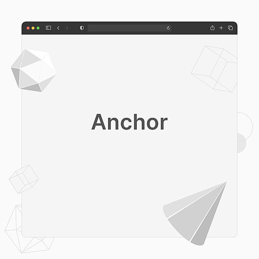 What is an anchor? What is an anchor?